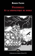 Cover: Fulcanelli et la geopolitique du diable - Editions de L'Oeil Du Sphinx
