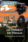 Cover: Le combat de Thalia - Rick de Valavergny