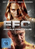 Cover: FFC - Female Fight Club - Tiberiusfilm