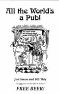 Cover: All the World's a Pub! - James Green Publishing