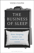 Cover: The Business of Sleep - Bloomsbury Business