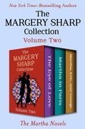 Cover: The Margery Sharp Collection Volume Two - Open Road Media