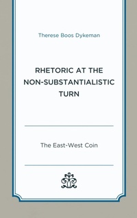 Abbildung von: Rhetoric at the Non-Substantialistic Turn - Bloomsbury eBooks US
