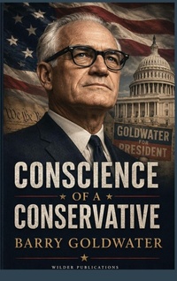 Enlarge image Cover: Conscience of a Conservative - Wilder Publications