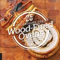 Cover: 25 Essentials: Techniques for Wood-Fired Ovens - Harvard Common Press