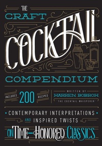 Abbildung von: The Craft Cocktail Compendium - Fair Winds Press