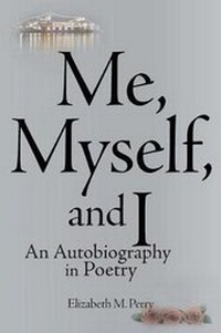 Enlarge image Cover: Me, Myself, and I - Page Publishing Inc.