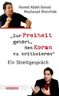 Cover: Zur Freiheit geh&ouml;rt, den Koran zu kritisieren - Verlag Herder