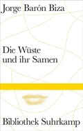 Cover: Die W&uuml;ste und ihr Samen - Suhrkamp