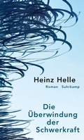 Cover: Die &Uuml;berwindung der Schwerkraft - Suhrkamp