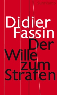 Enlarge image Cover: Der Wille zum Strafen - Suhrkamp