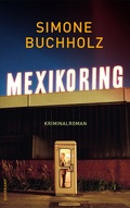 Cover: Mexikoring - Kriminalroman (Chastity-Riley-Serie 8) - Suhrkamp