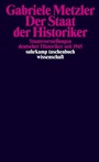 Cover: Der Staat der Historiker - Suhrkamp