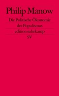 Cover: Die Politische &Ouml;konomie des Populismus - Suhrkamp