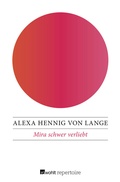 Cover: Mira schwer verliebt - Rowohlt Repertoire