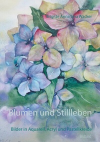 Abbildung von: Blumen und Stillleben - BoD - Books on Demand