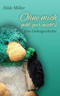 Cover: Ohne mich geht gar nichts - BoD - Books on Demand