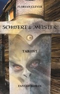 Cover: Schwert & Meister 3: Taront - BoD - Books on Demand