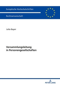 Abbildung von: Versammlungsleitung in Personengesellschaften - Peter Lang Verlag