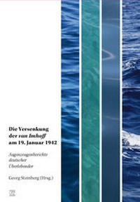 Abbildung von: Die Versenkung der van Imhoff am 19. Januar 1942 - utzverlag GmbH