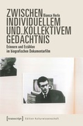 Cover: Zwischen individuellem und kollektivem Ged&auml;chtnis - transcript