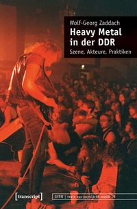 Abbildung von: Heavy Metal in der DDR - transcript