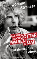 Cover: Als wir noch G&ouml;tter waren im Mai - Europa Verlage