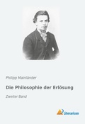 Cover: Die Philosophie der Erl&ouml;sung - Literaricon Verlag