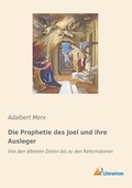 Cover: Die Prophetie des Joel und ihre Ausleger - Literaricon Verlag