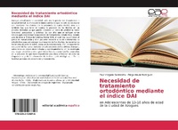 Abbildung von: Necesidad de tratamiento ortodontico mediante el indice DAI - Editorial Academica Espanola
