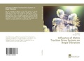 Cover: Influence of Metro Traction Drive System on Bogie Vibration - Sudwestdeutscher Verlag Fur Hochschulschriften AG