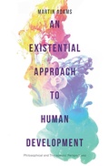 Cover: An Existential Approach to Human Development - Bloomsbury Academic