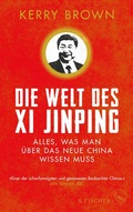 Cover: Die Welt des Xi Jinping - S. Fischer