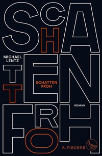 Enlarge image Cover: Schattenfroh - S. Fischer