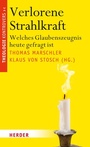 Cover: Verlorene Strahlkraft - Verlag Herder