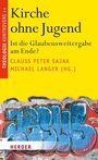 Cover: Kirche ohne Jugend - Verlag Herder