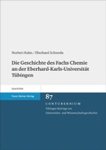 Cover: Die Geschichte des Fachs Chemie an der Eberhard-Karls-Universit&auml;t T&uuml;bingen - Franz Steiner Verlag