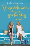 Cover: Versprich mir, dass es gro&szlig;artig wird - Fischer Taschenbuch