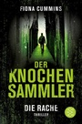Cover: Der Knochensammler - Die Rache - Fischer Taschenbuch