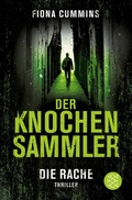 Cover: Der Knochensammler - Die Rache - Fischer Taschenbuch