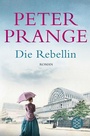 Cover: Die Rebellin - S. Fischer