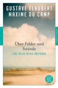 Cover: &Uuml;ber Felder und Str&auml;nde - Fischer Taschenbuch