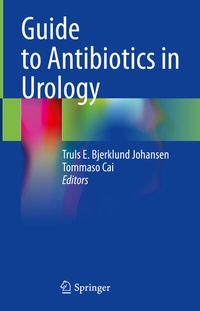 Abbildung von: Guide to Antibiotics in Urology - Springer