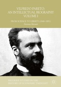 Cover: Vilfredo Pareto: An Intellectual Biography Volume I - Palgrave Macmillan
