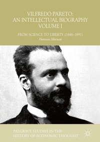 Abbildung von: Vilfredo Pareto: An Intellectual Biography Volume I - Palgrave Macmillan