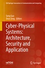 Cover: Cyber-Physical Systems: Architecture, Security and Application - Springer