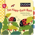 Cover: Duden 12+: Das Klapp-Guck-Buch: Welche Farbe hat das Tier? - Fischer Sauerl&auml;nder Duden