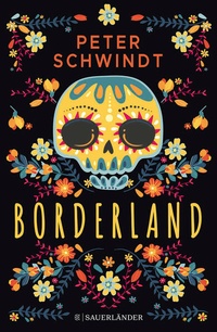 Enlarge image Cover: Borderland - FISCHER Sauerländer