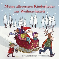 Abbildung von: Meine allerersten Kinderlieder zur Weihnachtszeit - FISCHER Sauerländer