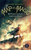 Cover: Map of Magic - Die Prophezeiung des magischen Stroms (Bd. 4) - FISCHER Sauerl&auml;nder